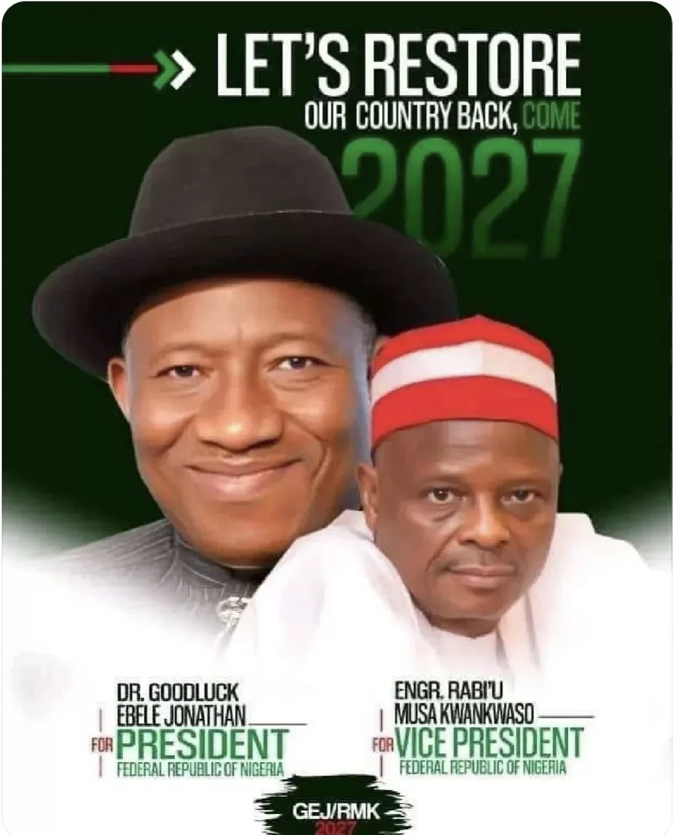 Goodluck Jonathan’s 2027 presidential campaign poster hits Twitter (See slogan)